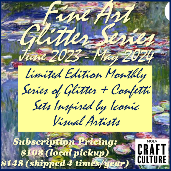 Fine Art Glitter Series Subscription June 2023 to May 2024